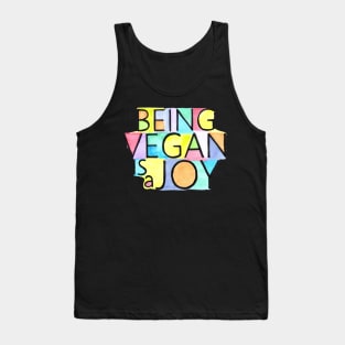 BEING VEGAN IS A JOY Tank Top